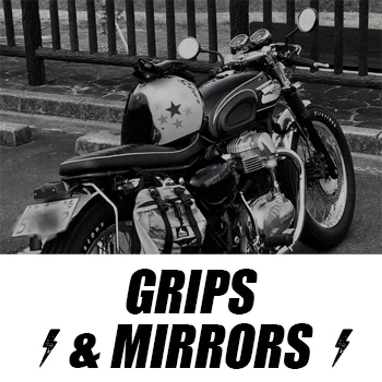 Grips & Mirrors